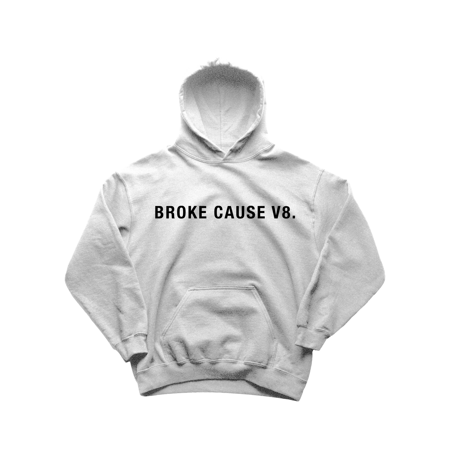 “Broke Cause V8” White Hoodie