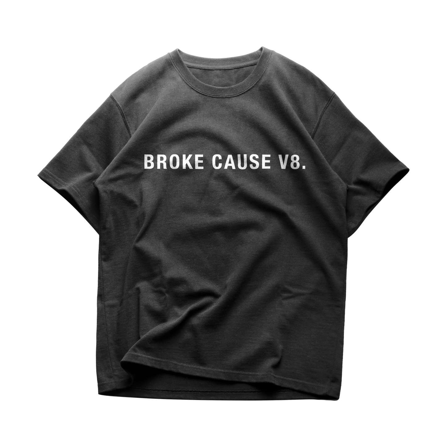 “Broke Cause V8” Black Tee