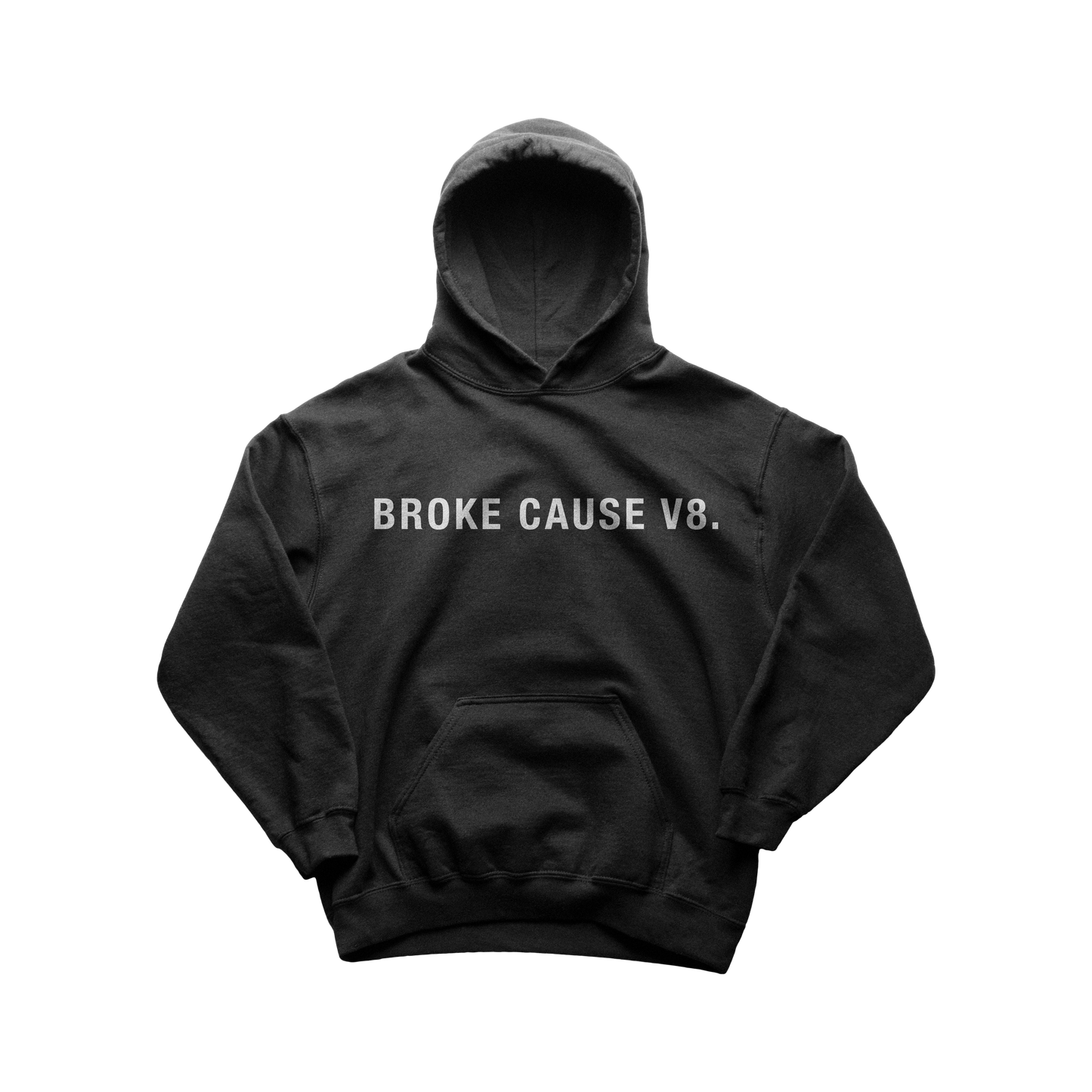 “Broke Cause V8” Black Hoodie